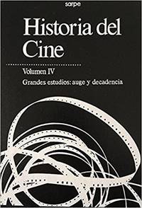 HISTORIA DEL CINE-VOLUMEN II:LA EDAD DE ORO DE HOLLYWOOD