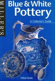 Blue & White Pottery (Miller's Collector's Guides)