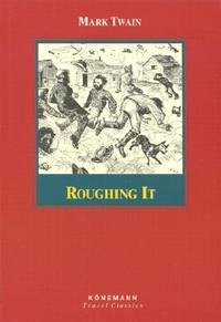 Roughing It (ISBN: 9783829053891)