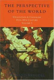 Civilization and Capitalism, 15th-18th Century: Vol 3 (Civilisation &amp; Capitalism) by Braudel, Fernand - 2002-01-17