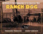 Ranch Dog a Tribute to the Working Dog in the American West