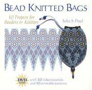 Bead Knitted Bags: 10 Projects for Beaders Who Don't Knit (and Vice Versa)