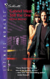 Gabriel West : Still The One (Silhouette Intimate Moments No. 1219)