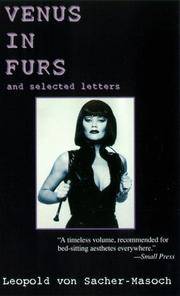 Venus in Furs with Selected Letters of Sacher Masoch