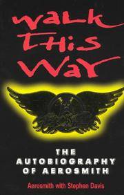 image of Walk This Way: Autobiography of "Aerosmith"