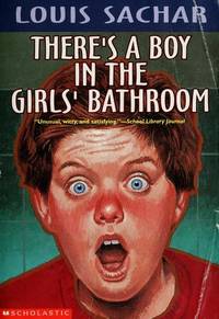 Theres A Boy In The Girls Bathroom de Sachar, Louis - 1997-01-01