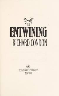 The Entwining by Richard Condon