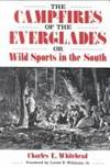 The Camp-Fires of the Everglades or Wild Sports in the South