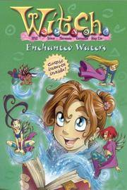 W.I.T.C.H.: Enchanted Waters - Novelization #25