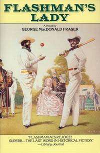 Flashman&#039;s Lady by Fraser, George MacDonald - 1988-04-01