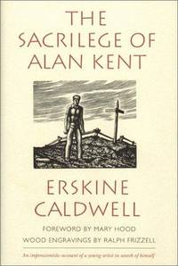image of The Sacrilege of Alan Kent,