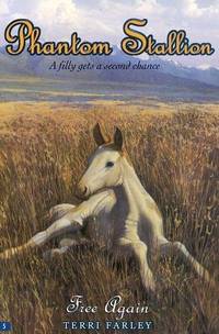 Free Again (Phantom Stallion #5)