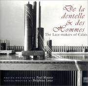 De la dentelle et des Hommes : The Lace-Makers of Calais