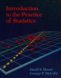 INTRODUCTION TO THE PRACTICE OF STATISTICS