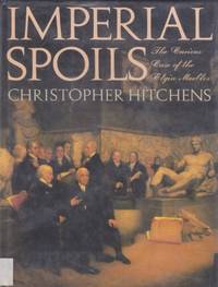 cover of Imperial Spoils: The Curious Case of the Elgin Marbles
