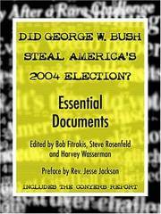Did George W. Bush Steal America's 2004 Election? by Steve Harvey;Rosenfeld - Paperback - 2005 - from Rob Briggs Books (SKU: 619107)