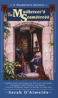 The Musketeer's Seamstress (A Musketeer's Mystery)