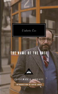 The Name of the Rose (Everyman&#039;s Library Classics &amp; Contemporary Classics) by Eco, Umberto