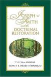 Joseph Smith and the Doctrinal Restoration