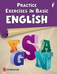 Practice Exercises In Basic English: Level F (Grade 6)