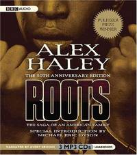 Roots: The Saga of an American Family by Alex Haley