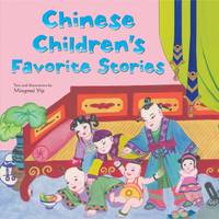 Chinese Children&#039;s Favorite Stories by Yip, Mingmei - 2005-01-15