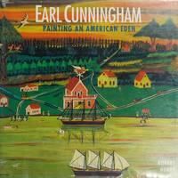 Earl Cunningham: Painting an American Eden by Hobbs, Robert Carleton - 1994