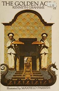 The Golden Age Kenneth Grahame and Maxfield Parrish