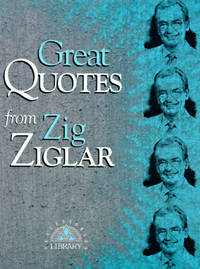 Great Quotes From Zig Ziglar