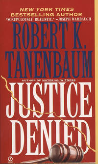 Justice Denied by Tanenbaum, Robert K - 1995-08-01