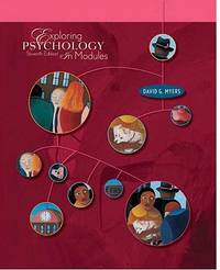 Exploring Psychology In Modules, 7th Edition