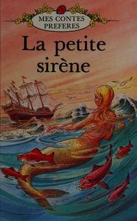 La Petite Sirene (French Well Loved Tales)