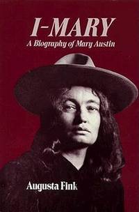 I-Mary: a Biography of Mary Austin Fink, Augusta