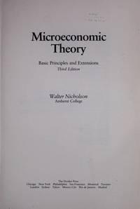 Microeconomic Theory: Basic Principles and Extensions