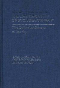 The Emerging Field of Sociobibliography: The Collected Essays of Ilse Bry (Contributions in Librarianship and Information Science Series) by eds.; Ilse Bry Lois & Marga Franck - First Edition - 1977 - from Steven Streufert, Bookseller/Bigfoot Books (SKU: 18237)