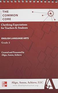 AAA The Common Core: Clarifying Expectations for Teachers and Students. English Language Arts,...