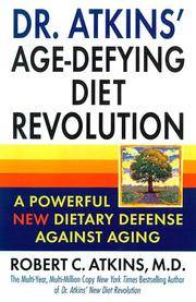 image of Dr. Atkins' Age-Defying Diet Revolution : A Powerful New Dietary Defense Against Aging