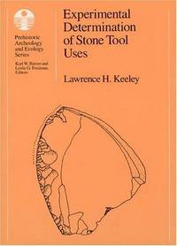 Experimental Determination Of Stone Tool Uses