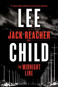 The Midnight Line: A Jack Reacher Novel