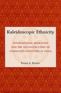 Kaleidoscopic Ethnicity: International Migration and the Reconstruction of Community Identities...
