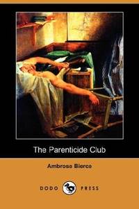image of The Parenticide Club (Dodo Press)