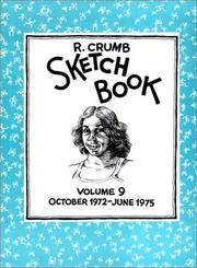 R. Crumb Sketchbook: October 1972-June 1975 (Vol. 9) (R. Crumb Sketchbook)
