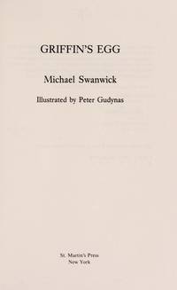 Griffin's Egg by Michael Swanwick - Hardcover - from Better World Books (SKU: GRP9803969)