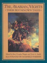 The Arabian Nights Their Best-Known Tales