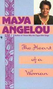 The Heart of a Woman by Angelou, Maya - 1989