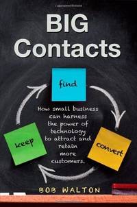 BIG Contacts: How small businesses can harness the power of technology to