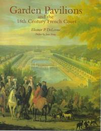 image of Garden Pavilions and the 18th Century French Court