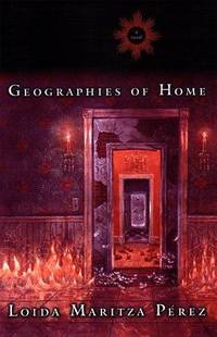 Geographies of Home: A Novel