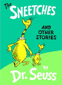 The Sneetches and Other Stories