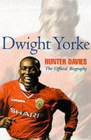 image of Dwight Yorke: The Official Biography
